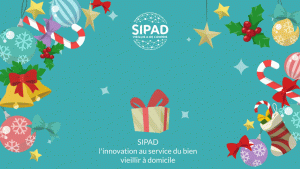 Toute l'équipe SIPAD vous souhaite d'excellentes fêtes de fin d'année ! SIPAD la formation au service du bien vieillir à domicile.